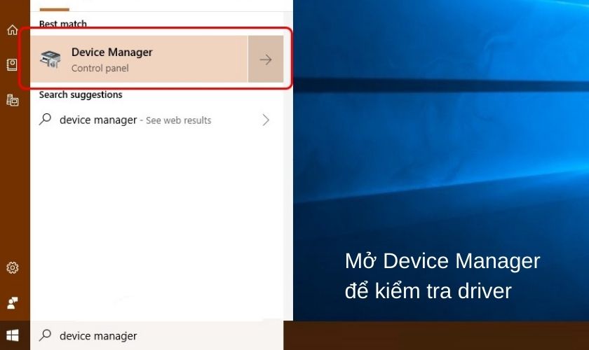 Kiểm tra driver bằng Windows Device Manager