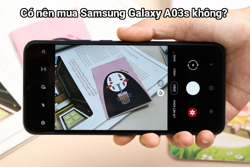 Có nên mua Samsung Galaxy A03s không?