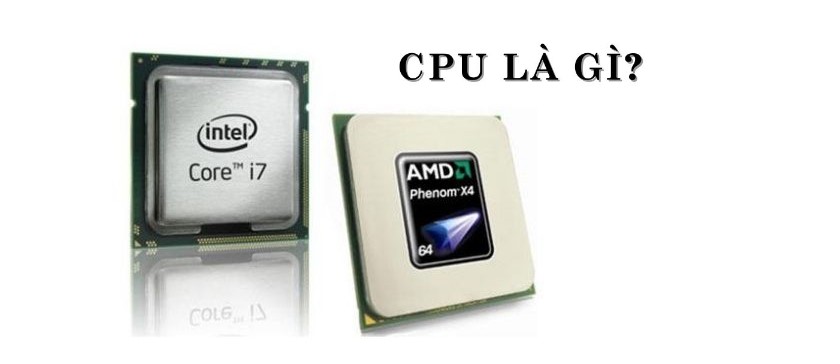 CPU là gì?