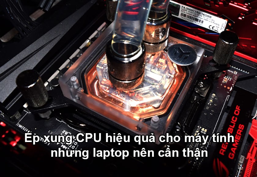 Có nên ép xung CPU hay không?