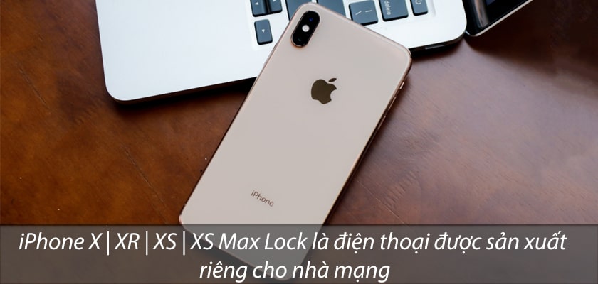 iPhone X | XR | XS | XS Max lock là gì?
