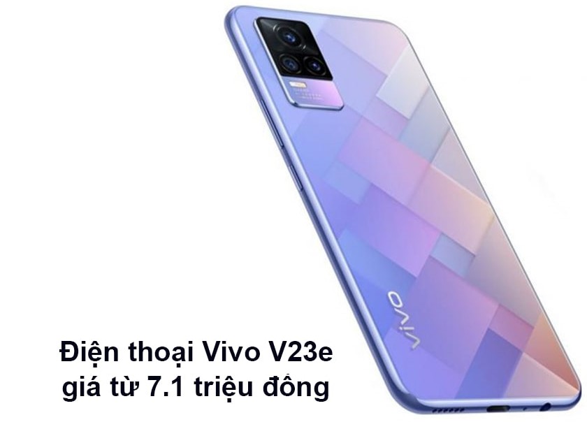 Điện thoại Vivo V23e giá bao nhiêu?  Tôi có nên mua nó không?