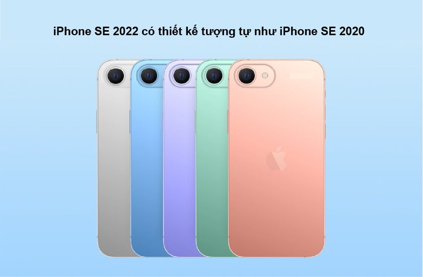 So sánh iPhone SE 2022 và SE 2020