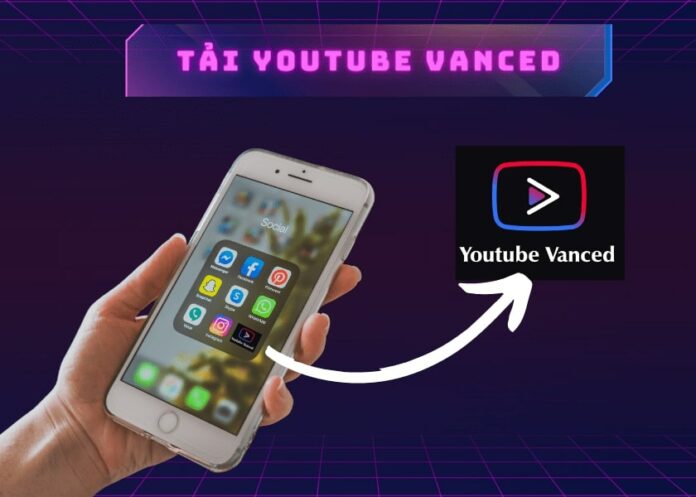 cách tải YouTube Vanced mới 2022