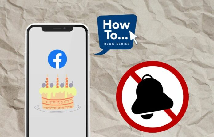 cách tắt thông báo sinh nhật trên Facebook dễ dàng