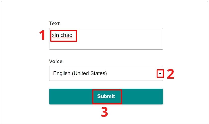 chọn ngôn ngữ muốn chuyển đổi trong khung voice và chọn submit