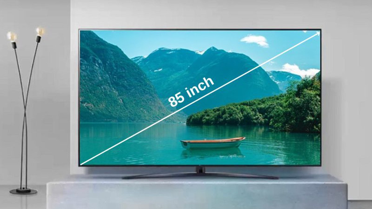 Kích thước tivi 85 inch dài rộng bao nhiêu?