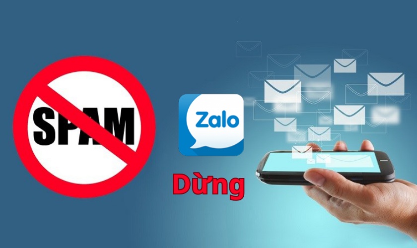 Không nên Spam tin nhắn quá nhiều trên Zalo
