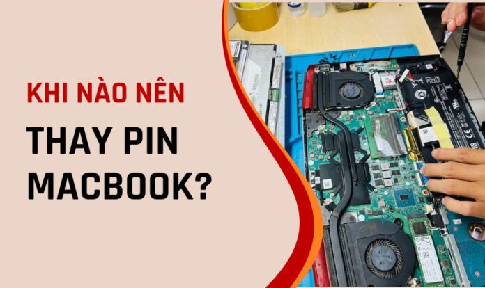 Khi nào nên thay pin Macbook?