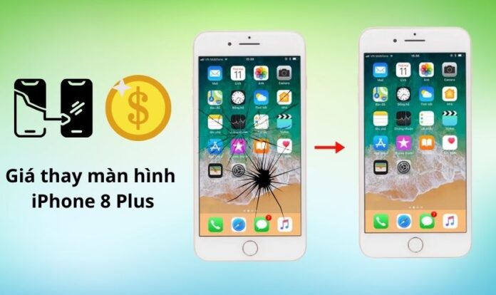 Giá thay màn hình iPhone 8 Plus