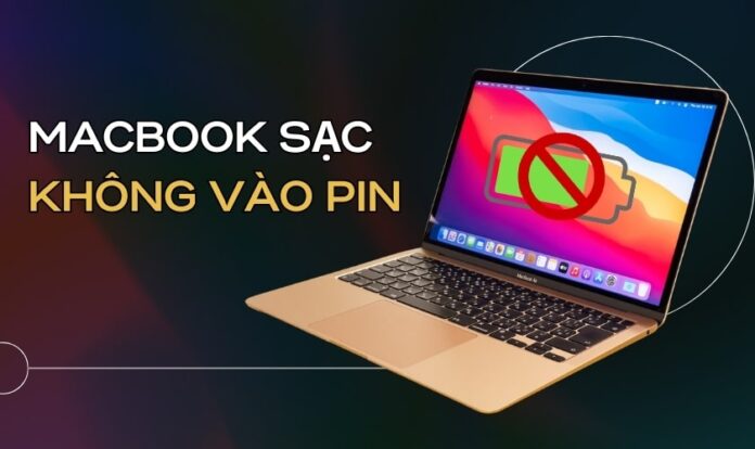 Macbook sạc không vào pin phải làm sao